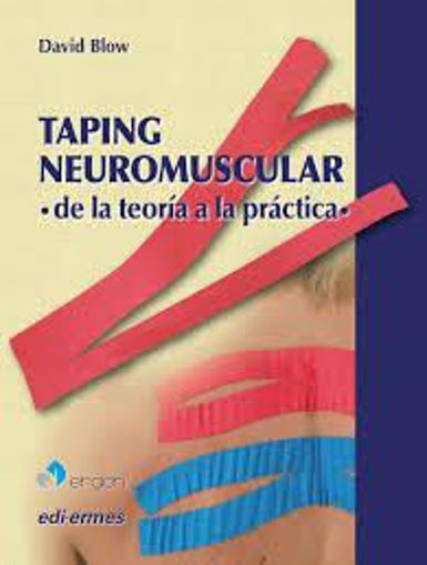 Imagen de TAPING NEUROMUSCULAR. DE LA TEORÍA A LA PRÁCTICA