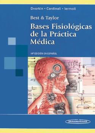 Imagen de BEST &TAYLOR. BASES FISIOLÓGICAS DE LA PRÁCTICA MÉDICA 14°ED. -E