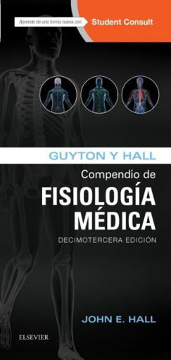 Imagen de GUYTON Y HALL. COMPENDIO DE FISIOLOGÍA MÉDICA - 13º ED.