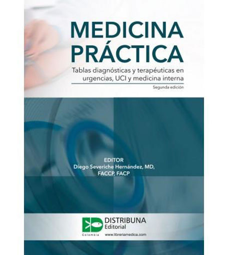 Imagen de MEDICINA PRÁCTICA. TABLAS DIAGNÓSTICAS Y TERAPÉUTICAS EN URGENCIAS, UCI Y MEDICINA INTERNA. SEGUNDA