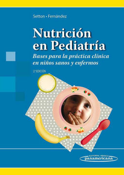 Imagen de Nutricion en pediatría  Bases para la práctica clínica en niños sanos y enfermos