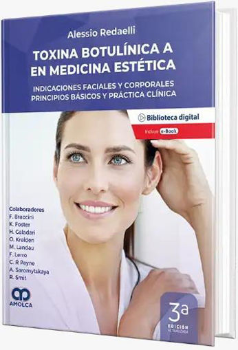 Imagen de Toxina Botulínica A en Medicina Estetica. Indicaciones Faciales y Corporales. Principios Basicos y P