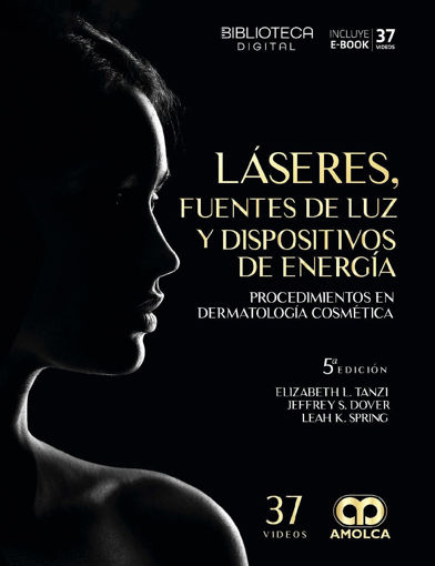 Imagen de LASERES, FUENTES DE LUZ Y DISPOSITIVOS DE ENERGIA. PROCEDIMIENTOS EN DERMATOLOGIA COSMETICA