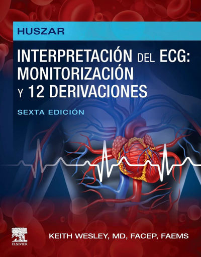 Imagen de Huszar Interpretación del ECG  monitorización y 12 derivaciones: Guía práctica para la interpretaci
