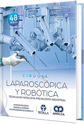 Imagen de Cirugía laparoscópica y robótica. Técnicas en patología prevalente abdominal