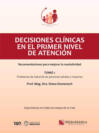 Imagen de Decisiones clínicas en el primer nivel de atención Recomendaciones para mejorar la resolutividad