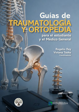 Imagen de Guías de TRAUMATOLOGíA Y ORTOPEDIA para el estudiante  y el Médico General