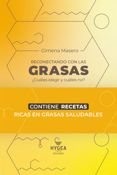 Imagen de Reconectando con las grasas: ¿cuáles elegir y cuáles no?