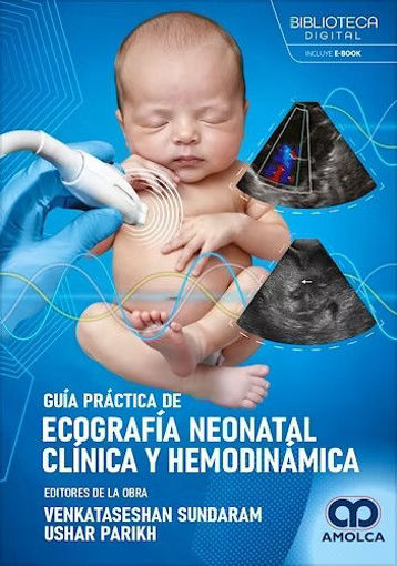 Imagen de Guía Práctica de Ecografía Neonatal Clínica y Hemodinámica