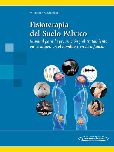 Imagen de Fisioterapia del suelo pélvico Manual para la prevención y el tratamiento en la mujer, en el hombre